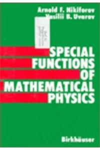 Special Functions of Mathematical Physics: A Unified Introduction with Applications