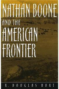 Nathan Boone and the American Frontier