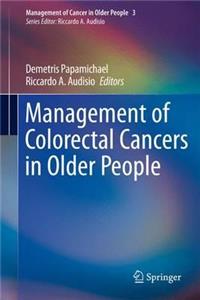 Management of Colorectal Cancers in Older People
