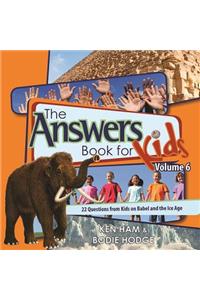 The Answers Book for Kids, Volume 6