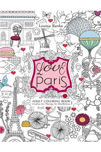 Love Paris Adult Coloring Book