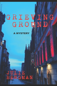 Grieving Ground