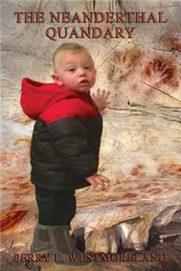 Neanderthal Quandary