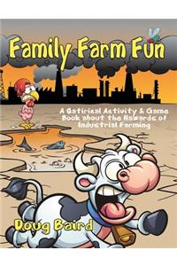 Family Farm Fun