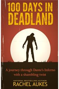 100 Days in Deadland