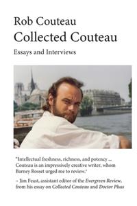 Collected Couteau. Essays and Interviews (Third, Revised Edition)