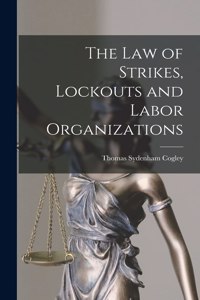 Law of Strikes, Lockouts and Labor Organizations