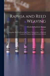 Raphia and Reed Weaving