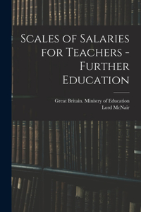 Scales of Salaries for Teachers - Further Education