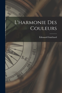 L'harmonie des couleurs