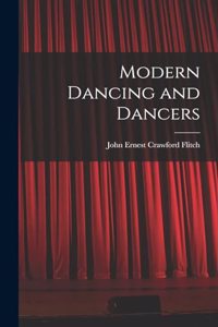 Modern Dancing and Dancers