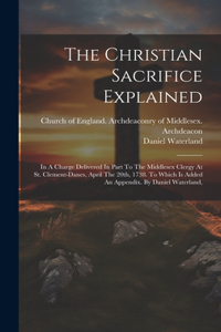 Christian Sacrifice Explained