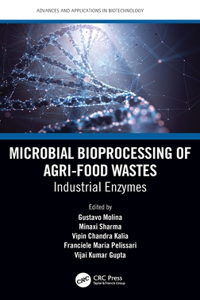 Microbial Bioprocessing of Agri-Food Wastes