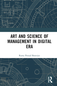 Art and Science of Management in Digital Era