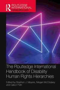 Routledge International Handbook of Disability Human Rights Hierarchies