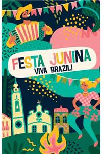 Festa Junina Viva Brazil!