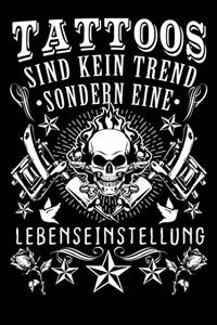 Tattoos Sind Kein Trend Sondern Eine Lebenseinstellung