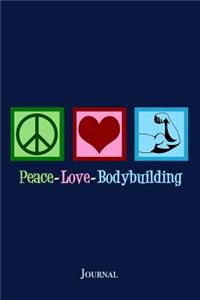 Peace Love Bodybuilding Journal