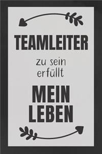 Teamleiter zu sein
