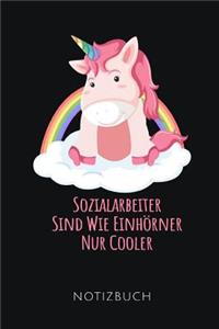 Sozialarbeiter Sind Wie Einhörner Nur Cooler Notizbuch