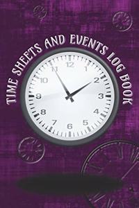 Time Sheets and Events Log Book