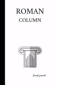 Roman Column Travel Journal