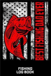 Best Fishing Dad Ever Fishing Log Book