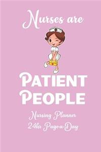 Nurses are Patient People