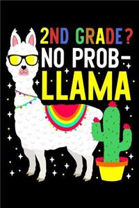 2nd grade? No probllama