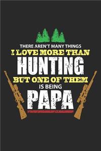 There aren't many things I Love more than hunting But one of them is being PAPA