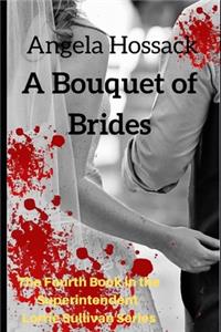Bouquet of Brides
