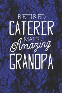 Retired Caterer Make Amazing Grandpa