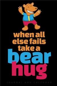 When All Else Fails Take a Bear Hug