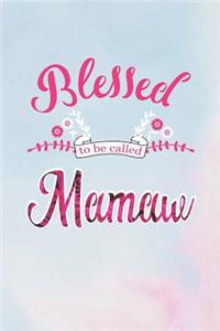 Blessed to Be Called Mamaw