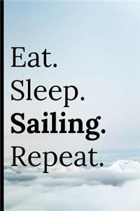 Eat Sleep Sailing Repeat