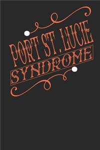 Port St. Lucie Syndrome