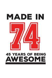 Made In 74 45 Years Of Being Awesome