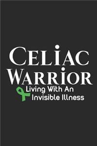 Celiac Warrior Living With An Invisible Illness