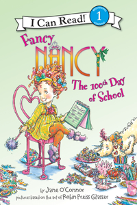 Fancy Nancy: The 100th Day of School