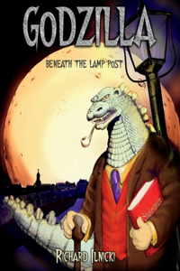 Godzilla Beneath the Lamppost