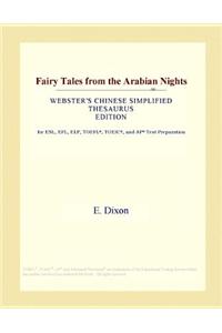 Fairy Tales from the Arabian Nights (Webster's Chinese Simplified Thesaurus Edition)