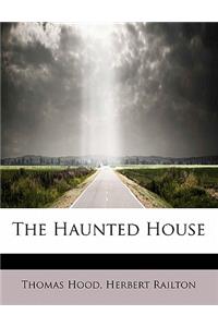 The Haunted House