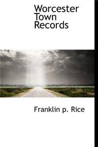 Worcester Town Records