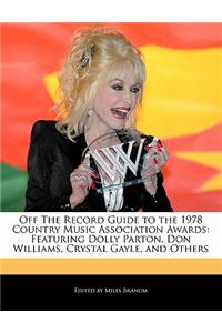 Off the Record Guide to the 1978 Country Music Association Awards
