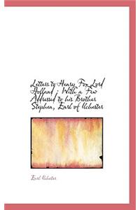 Letters to Henry Fox Lord Holland