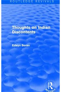 Thoughts on Indian Discontents (Routledge Revivals)