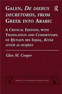 Galen, de Diebus Decretoriis, from Greek Into Arabic