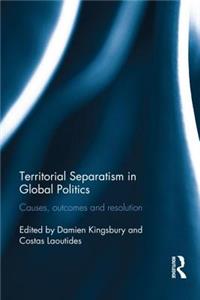 Territorial Separatism in Global Politics