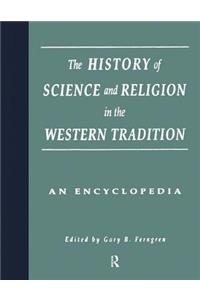 The History of Science and Religion in the Western Tradition