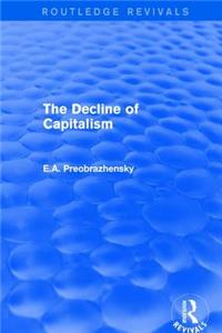 Decline of Capitalism